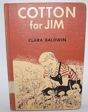 Seller image for Cotton for Jim for sale by Easy Chair Books