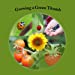 Seller image for Growing a Green Thumb [Soft Cover ] for sale by booksXpress