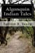 Image du vendeur pour Algonquin Indian Tales [Soft Cover ] mis en vente par booksXpress