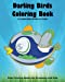 Seller image for Darling Birds Coloring Book: 21 Adorable Birds to Color (Easy Coloring Books for Grownups and Kids) (Volume 5) [Soft Cover ] for sale by booksXpress