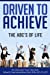 Immagine del venditore per Driven to Achieve: The ABC's of Life [Soft Cover ] venduto da booksXpress