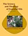 Immagine del venditore per The Science and Theology of Essential Oils: A study guide [Soft Cover ] venduto da booksXpress