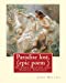 Bild des Verkufers fr Paradise lost, By John Milton,A criticism on the poem By Samuel Johnson: ( epic poem ) [Soft Cover ] zum Verkauf von booksXpress