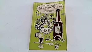 Imagen del vendedor de Home Made Country Wines Dorothy Wise a la venta por Goldstone Rare Books