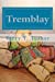 Seller image for Tremblay [Soft Cover ] for sale by booksXpress