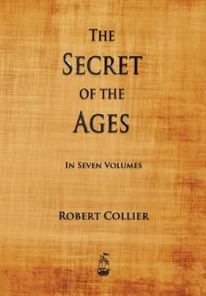 Immagine del venditore per The Secret of the Ages by Collier, Robert [Paperback ] venduto da booksXpress