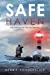 Seller image for Safe Haven: Why God Loves the Clinically Depressed [Soft Cover ] for sale by booksXpress