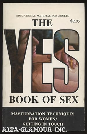 Imagen del vendedor de MASTURBATION TECHNIQUES FOR WOMEN / GETTING IN TOUCH: THE YES BOOK OF SEX a la venta por Alta-Glamour Inc.