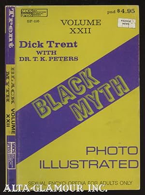 Seller image for BLACK MYTH; Photo Illustrated Encyclopedia of Sex Volume XXII for sale by Alta-Glamour Inc.