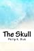 Seller image for The Skull [Soft Cover ] for sale by booksXpress