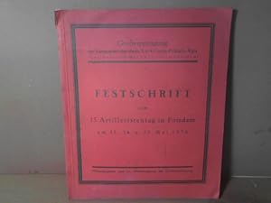 Festschrift zum 15.Artilleristentag in Potsdam am 23.-25.Mai 1936 - Herausgegeben von der Großver...