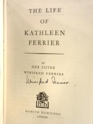 The Life Of Kathleen Ferrier