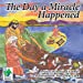 Bild des Verkufers fr The Day a Miracle Happened [Soft Cover ] zum Verkauf von booksXpress