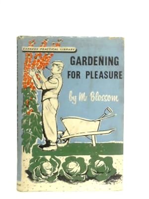 Bild des Verkufers fr Gardening For Pleasure zum Verkauf von World of Rare Books