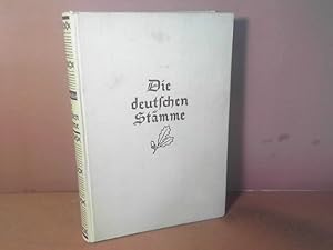 Imagen del vendedor de Die deutschen Stmme - Stammesgeschichte als Namensgeschichte und Reichsgeschichte. a la venta por Antiquariat Deinbacher