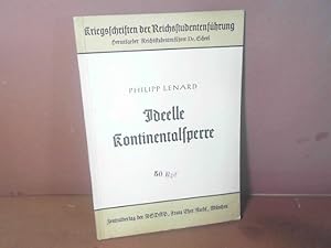 Ideelle Kontinentalsperre. (= Kriegsschriften der Reichsstudentenführung, Heft 2).