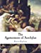 Bild des Verkufers fr The Agamemnon of Aeschylus: The Greek Tragedies [Soft Cover ] zum Verkauf von booksXpress