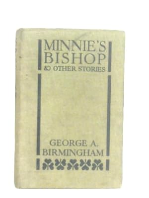 Imagen del vendedor de Minnie's Bishop & Other Stories a la venta por World of Rare Books