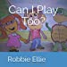 Seller image for Can I Play Too? (Silly Sally & Alex) [Soft Cover ] for sale by booksXpress