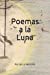 Imagen del vendedor de Poemas a la Luna (Spanish Edition) [Soft Cover ] a la venta por booksXpress