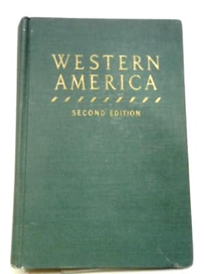 Seller image for Western America: The Exploration, Settlement, And Development Of The Region Beyond The Mississippi, (Prentice-hall History Series) for sale by World of Rare Books