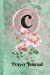 Seller image for Personalized Monogram Letter C Prayer Journal: Praise and Worship Religious Devotional Journal in Green and Pink Damask Lace with Roses on Glossy Cover [Soft Cover ] for sale by booksXpress