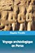 Imagen del vendedor de Voyage archéologique en Perse (French Edition) [Soft Cover ] a la venta por booksXpress