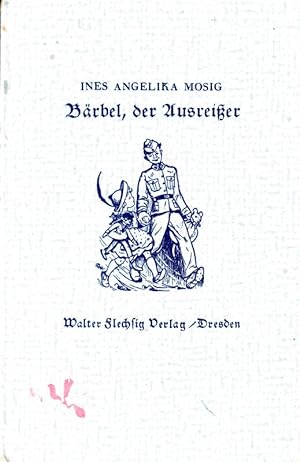 Imagen del vendedor de Brbel, der Ausreier Flechsig-Jugendbcher a la venta por Flgel & Sohn GmbH