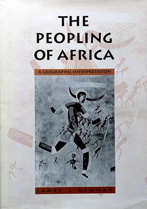 Bild des Verkufers fr The Peopling of Africa: A Geographic Interpretation zum Verkauf von Kayleighbug Books, IOBA