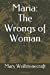 Immagine del venditore per Maria: The Wrongs of Woman [Soft Cover ] venduto da booksXpress