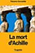 Seller image for La mort d'Achille (French Edition) [Soft Cover ] for sale by booksXpress