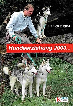 Hundeerziehung 2000: Irrtumsfreies Lernen (Das besondere Hundebuch).