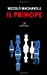 Image du vendeur pour Il principe (Italian Edition) [Soft Cover ] mis en vente par booksXpress