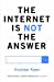 Imagen del vendedor de The Internet is Not the Answer [Soft Cover ] a la venta por booksXpress