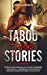 Seller image for Taboo Sex Stories (2 Books in 1): My Rµflµ't'¾n' ¾ut''dµ.Shµ m°' . A 'µr''h& [Hardcover ] for sale by booksXpress