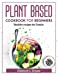 Imagen del vendedor de Plant Based Cookbook For Beginners: Healthy recipes for Family [Soft Cover ] a la venta por booksXpress