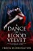 Seller image for A Dance in Blood Velvet (Blood Wine Sequence) [Soft Cover ] for sale by booksXpress