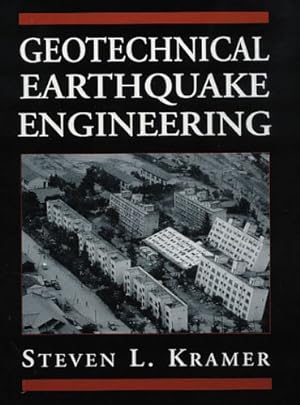 Seller image for Geotechnical Earthquake Engineering (PRENTICE-HALL INTERNATIONAL SERIES IN CIVIL ENGINEERING AND ENGINEERING MECHANICS) for sale by Modernes Antiquariat an der Kyll