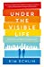 Seller image for Under the Visible Life [Soft Cover ] for sale by booksXpress