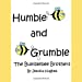 Bild des Verkufers fr Humble and Grumble the Bumblebee Brothers [Soft Cover ] zum Verkauf von booksXpress