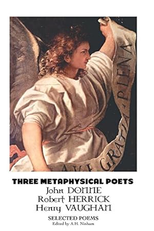Image du vendeur pour Three Metaphysical Poets: Selected Poems (British Poets) [Soft Cover ] mis en vente par booksXpress