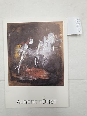 Imagen del vendedor de Albert Frst : Informelle Bilder 1950 - 1960. (Texte von Britta Hueck-Ehmer und Pierre Restany) : a la venta por Versand-Antiquariat Konrad von Agris e.K.