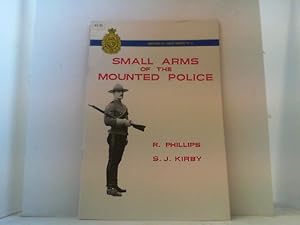 Image du vendeur pour Small Arms of the Mounted Police. mis en vente par Antiquariat Uwe Berg