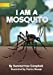 Seller image for I Am a Mosquito [Soft Cover ] for sale by booksXpress