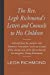 Seller image for The Rev. Legh Richmond's Letters and Counsels to His Children [Soft Cover ] for sale by booksXpress