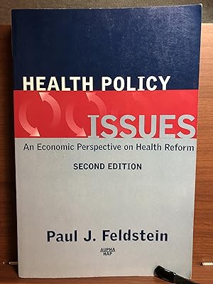 Immagine del venditore per Health Policy Issues: An Economic Perspective on Health Reform Second Edition venduto da Rosario Beach Rare Books