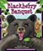 Seller image for Blackberry Banquet (Arbordale Collection) [Soft Cover ] for sale by booksXpress