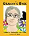 Seller image for Grammy's Eyes [Soft Cover ] for sale by booksXpress