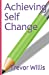 Seller image for Achieving Self - Change [Soft Cover ] for sale by booksXpress