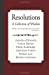 Image du vendeur pour Resolutions: A Collection of Wisdom [Soft Cover ] mis en vente par booksXpress